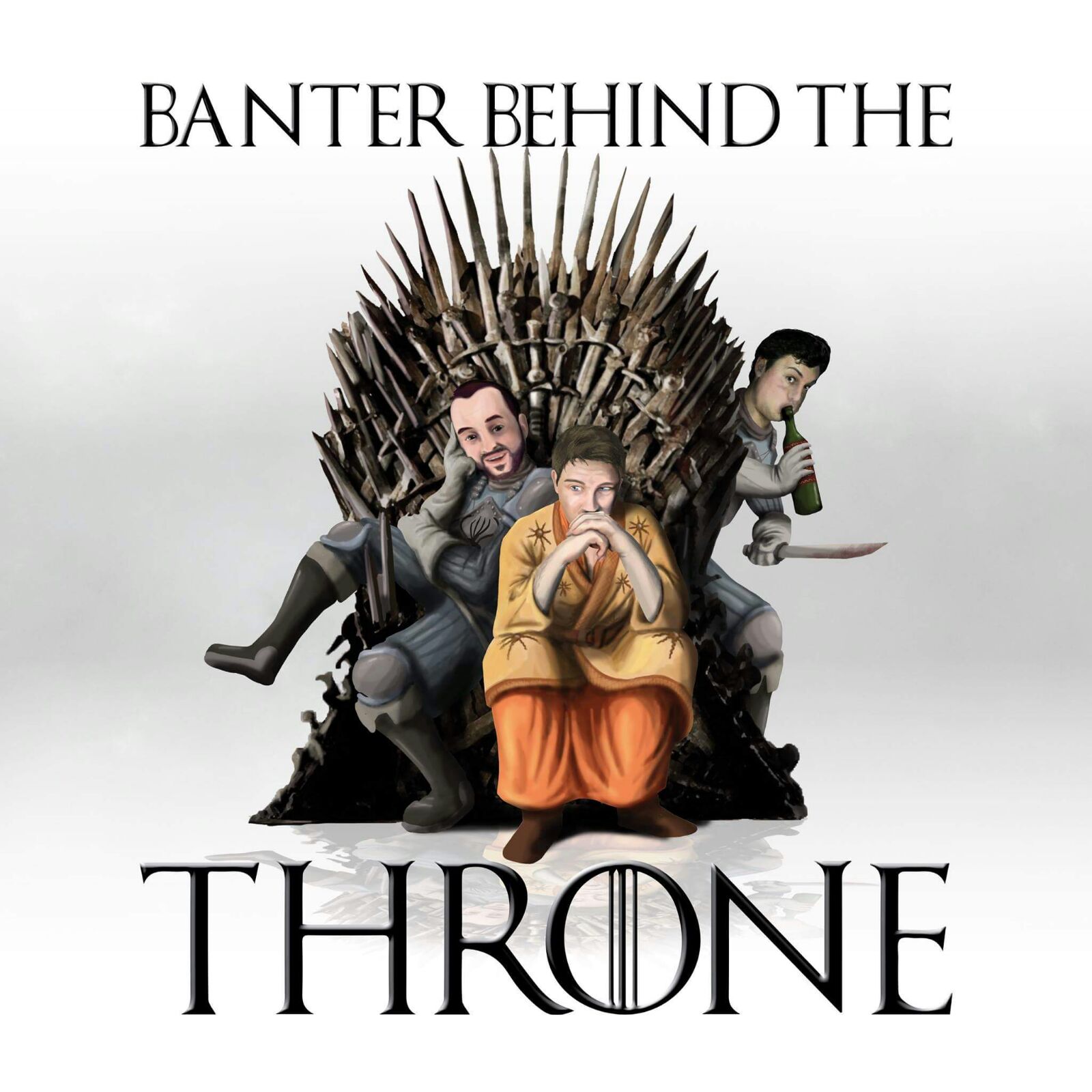 Banter Behind the Throne Episode 28 We All Know What