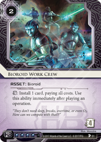 Bioroid Work Crew