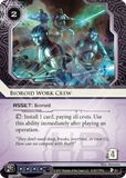 Bioroid Work Crew