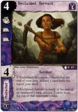 Reclaimed Servant