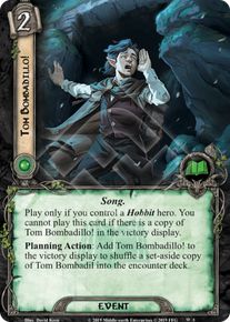 Tom Bombadillo Wrath And Ruin Lord Of The Rings Lcg Lord Of The Rings Spoiler List Card Game Db Is a song sung by tom bombadil, and later, by frodo baggins. card game db