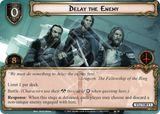 Delay the Enemy
