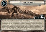 Follow the Orcs