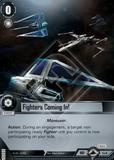 Fighters Coming In!