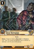 Clever Distraction