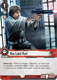 Run Luke! Run!