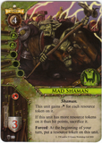 Mad Shaman